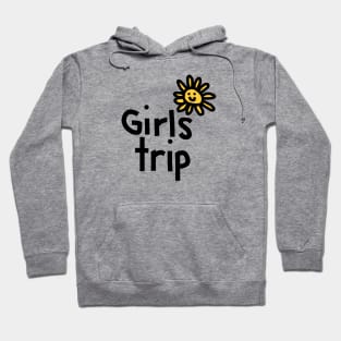 Girls Trip with Daisy Flower Hoodie